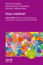 Cover-Bild Stay creative! (Leben Lernen, Bd. 318)