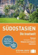Cover-Bild Stefan Loose Reiseführer E-Book Südostasien, Die Inselwelt. Von Thailand bis Indonesien