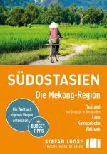 Cover-Bild Stefan Loose Reiseführer Südostasien, Die Mekong Region