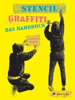 Cover-Bild Stencil Graffiti. Das Handbuch