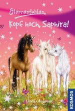 Cover-Bild Sternenfohlen, 10, Kopf hoch, Saphira!