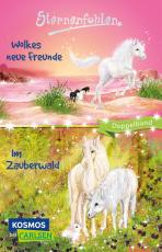 Cover-Bild Sternenfohlen: Wolkes neue Freunde / Im Zauberwald (Doppelband)