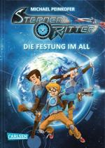 Cover-Bild Sternenritter 1: Die Festung im All