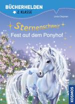 Cover-Bild Sternenschweif, Bücherhelden 2. Klasse, Fest auf dem Ponyhof