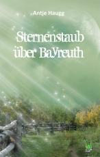 Cover-Bild Sternenstaub über Bayreuth