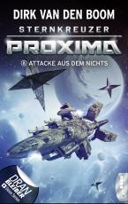 Cover-Bild Sternkreuzer Proxima - Attacke aus dem Nichts