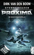 Cover-Bild Sternkreuzer Proxima - Maschinenhölle