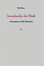 Cover-Bild Sternsekunden der Musik in Kompositionen aus fünf Jahrhunderten