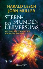 Cover-Bild Sternstunden des Universums - Von tanzenden Planeten und kosmischen Rekorden
