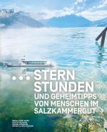 Cover-Bild Sternstunden und Geheimtipps von Menschen im Salzkammergut