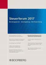 Cover-Bild Steuerforum 2017 Beratungspraxis · Gesetzgebung · Rechtsprechung