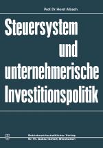 Cover-Bild Steuersystem und unternehmeriesche Investitionspolitik