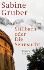 Cover-Bild Stillbach oder Die Sehnsucht