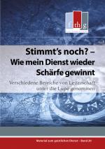 Cover-Bild Stimmt's noch? - Wie mein Dienst wieder Schärfe gewinnt