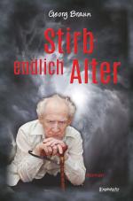 Cover-Bild Stirb endlich Alter