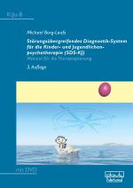 Cover-Bild Störungsübergreifendes Diagnostik-System für die Kinder- und Jugendlichenpsychotherapie (SDS-KJ)