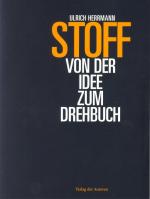 Cover-Bild Stoff - Von der Idee zum Drehbuch