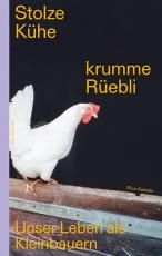Cover-Bild Stolze Kühe, krumme Rüebli