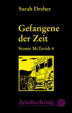 Cover-Bild Stoner McTavish - Gefangene der Zeit