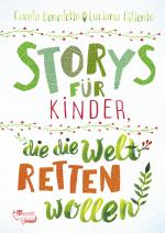 Cover-Bild Storys für Kinder, die die Welt retten wollen