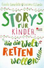 Cover-Bild Storys für Kinder, die die Welt retten wollen