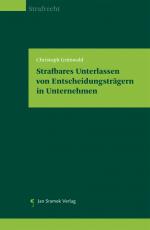 Cover-Bild Strafbares Unterlassen von Entscheidungsträgern in Unternehmen