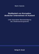 Cover-Bild Strafbarkeit von Korruption deutscher Unternehmen im Ausland
