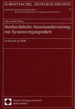 Cover-Bild Strafrechtliche Auseinandersetzung mit Systemvergangenheit