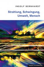 Cover-Bild Strahlung, Schwingung, Umwelt, Mensch