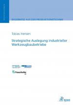 Cover-Bild Strategische Auslegung industrieller Werkzeugbaubetriebe