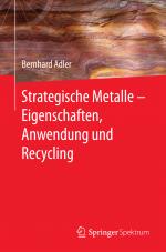 Cover-Bild Strategische Metalle - Eigenschaften, Anwendung und Recycling