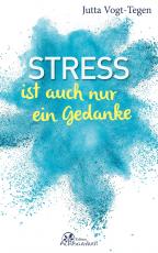 Cover-Bild Stress ist auch nur ein Gedanke