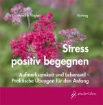 Cover-Bild Stress positiv begegnen
