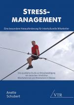 Cover-Bild Stressmanagement: Eine besondere Herausforderung für interkulturelle Mitarbeiter