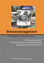 Cover-Bild Stressmanagement für spezialisierte und Spezialkräfte: Ein Manual für die Ausbildung