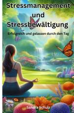 Cover-Bild Stressmanagement und Stressbewältigung