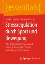 Cover-Bild Stressregulation durch Sport und Bewegung