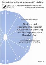 Cover-Bild Struktur- und Prozesssimulation zur Bauteildimensionierung mit thermoplastischen Kunststoffen: