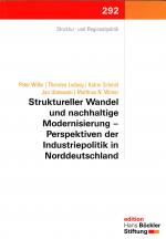 Cover-Bild Struktureller Wandel und nachhaltige Modernisierung - Perspektiven der Industriepolitik in Norddeutschland