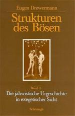 Cover-Bild Strukturen des Bösen. Die jahwistische Urgeschichte in exegetischer, psychoanalytischer und philosophischer Sicht