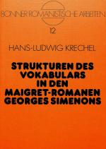 Cover-Bild Strukturen des Vokabulars in den Maigret-Romanen Georges Simenons