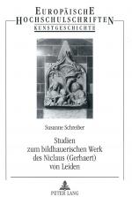 Cover-Bild Studien zum bildhauerischen Werk des Niclaus (Gerhaert) von Leiden
