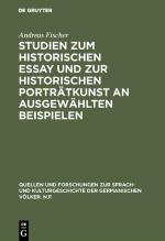 Cover-Bild Studien zum historischen Essay und zur historischen Porträtkunst an ausgewählten Beispielen