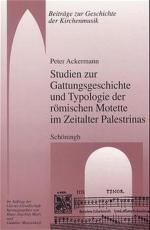 Cover-Bild Studien zur Gattungsgeschichte und Typologie der römischen Motette im Zeitalter Palestrinas