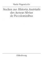 Cover-Bild Studien zur Historia Austrialis des Aeneas Silvius de Piccolominibus
