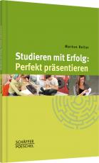 Cover-Bild Studieren mit Erfolg: Perfekt präsentieren