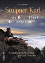 Cover-Bild Stülpner Karl. Der Robin Hood des Erzgebirges