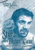 Cover-Bild Stürz den Becher, Klaus!