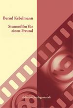 Cover-Bild Stummfilm für einen Freund