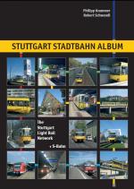 Cover-Bild Stuttgart Stadtbahn Album /The Stuttgart Light Rail Network